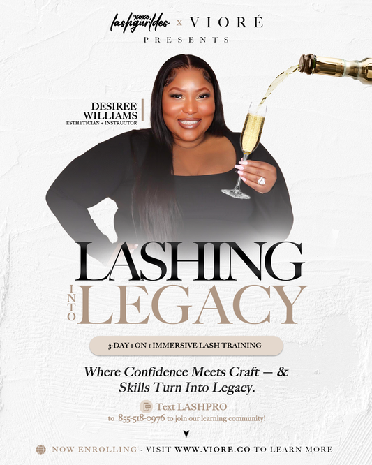 Lashing into Legacy 3-Day Immersive Lash Training